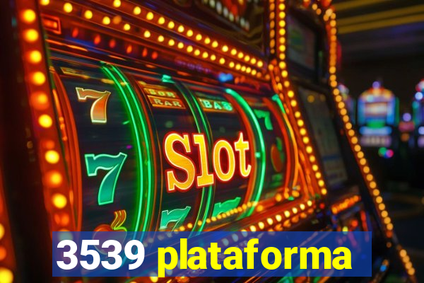 3539 plataforma